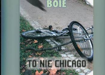 To nie Chicago - Kirsten Boie