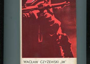 Więc zarepetuj broń... - Czyżewski