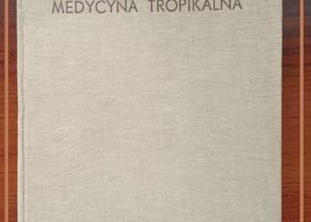 Medycyna tropikalna - Hunter / medycyna/choroby zakaźne / wirusy / bakterie