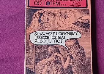 Joe Alex. Cichym ścigałam go lotem... Wyd. Literackie, 1974 r. Wyd. X.