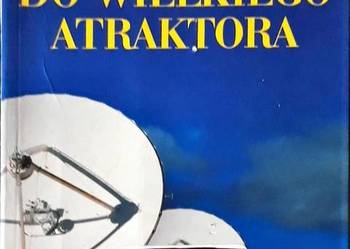 PODRÓŻ DO WIELKIEGO ARAKTORA - DRESSLER ALAN