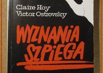 Wyznania szpiega. Z tajemnic izraelskiego wywiadu/wywiad/Izrael Wyznania szpiega. Z tajemnic izraelskiego wywiadu/wywiad/Izrael