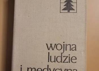 Wojna, ludzie i medycyna