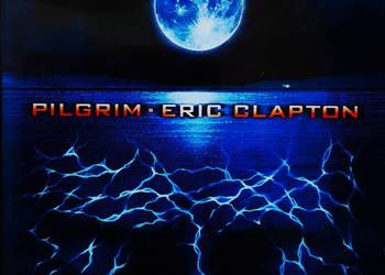 Polecam Album CD Wielkiego Gitarzysty ERIC CLAPTON - Pilgrim