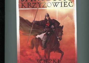 Samotny krzyżowiec Ścieżki przeznaczenia T.II - Orłowski
