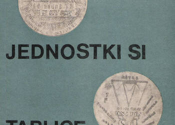 Jednostki SI - J. W. Szamotulski, D. Kałuszko.