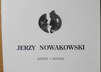 RZEŹBY I MEDALE - NOWAKOWSKI JERZY