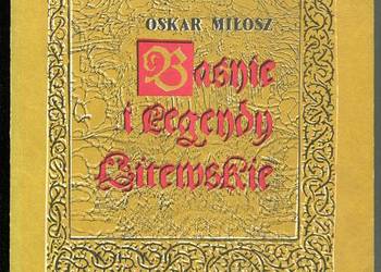 Baśnie i legendy litewskie - Oskar Miłosz