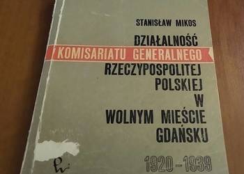 Działalność Komisariatu Generalnego Rzeczypospolitej w Gdańsku Mikos