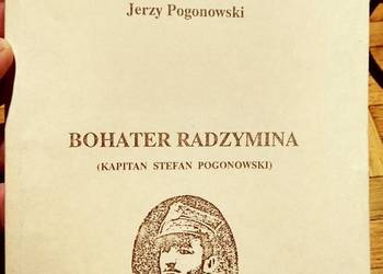 Bohater Radzymin Pogonowski książki unikaty antykwariaty
