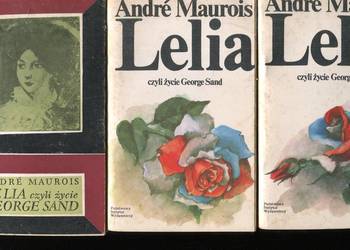 Lelia czyli życie GeorgeSand T.1-2 - Andre Maurois 2 wydania