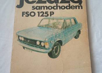 Jeżdżę samochodem FSO 125 p