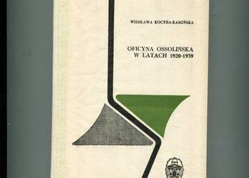 Oficyna Ossolińska  w latach  1920-1939