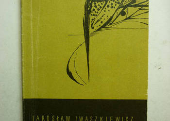 SŁAWA I CHWAŁA - JAROSŁAW IWASZKIEWICZ