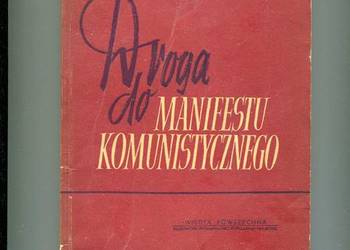 Droga do Manifestu Komunistycznego - Henryk Katz