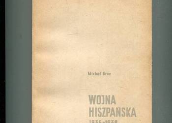 Wojna hiszpańska - Michał Bron