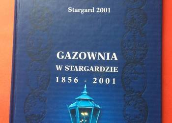 ( 148. ) Gazownia W Stargardzie 1856 - 2001