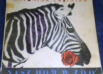 Nasz dom w zoo. Rysice. Dżolly i s-ka. Borsunio - Antonina Żabińska