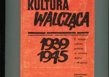 Kultura walcząca 1939-1945