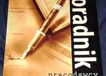 Poradnik pracodawcy i kadrowca - Sławomir Maciejewski