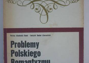 PROBLEMY POLSKIEGO ROMANTYZMU 3 - M. ŻMIGRODZKA