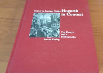 Hogarth in context : ten essays and a biography / ed. by Joachim Möller