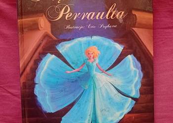 Piękne baśnie Perraulta. Olesiejuk, 2018 r. Ilustracje Eric Puybaret.