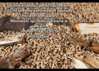 Sprzedam pellet oraz drewno kominkowe SUCHE