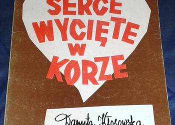 Serce wycięte w korze - Danuta Kłosowska