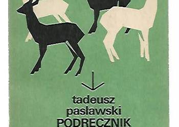 Podręcznik selekcjonera zwierzyny - T. Pasławski.