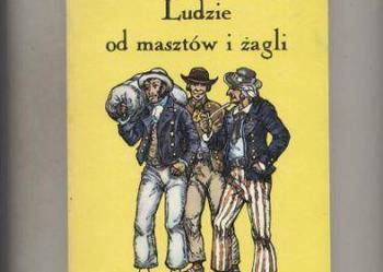 Ludzie od masztów i żagli - Koczorowski