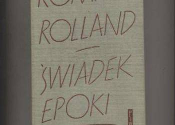 Świadek epoki  Dziennik Romain Rolland