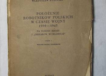 Położenie robotników polskch w czasie wojny Rusiński 1950