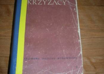 Henryk Sienkiewicz Krzyżacy Tom I i Tom II wydanie 1956 rok