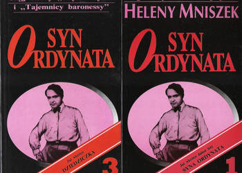 Syn Ordynata - 3 tomy - H. Mniszek