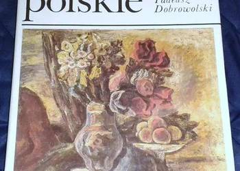 Malarstwo polskie ostatnich dwustu lat -Tadeusz Dobrowolski