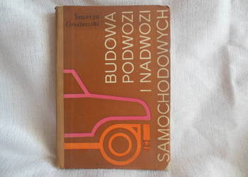 Budowa podwozi i nadwozi Seweryn Orzechowski
