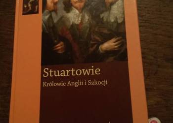 Stuartowie królowie Anglii i Szkocji