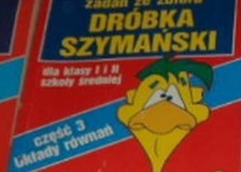 ROZWIĄZANIA ZADAŃ ZE ZBIORU DRÓBKA - I i II - UKŁADY RÓWNAŃ