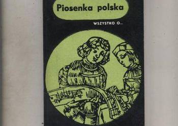 Piosenka polska wszystko o... Piosenka polska wszystko o...