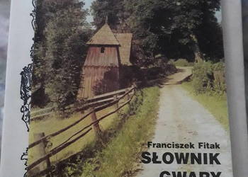 SŁOWNIK GWARY ORAWSKIEJ