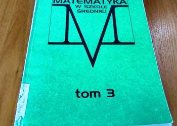 Matematyka w szkole średniej 3 School mathematics project Jędrychowski
