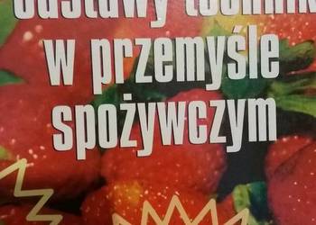 Podstawy techniki w przemyśle spożywczym unikatowe książki