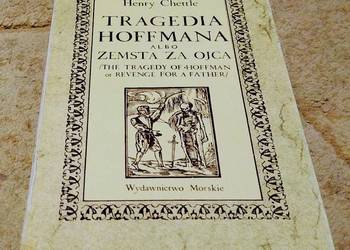 Tragedia Hoffmana albo Zemsta za ojca Henry Chettle Tragedia Hoffmana albo Zemsta za ojca Henry Chettle