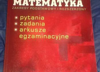 Matematyka. Maturalnie, że zdasz. Zadania i Arkusze