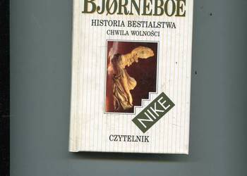 Historia bestialstwa Chwila wolności - Bjorneboe