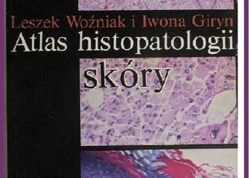 Atlas histopatologii skóry / Woźniak, Giryn / skóra / cytologia