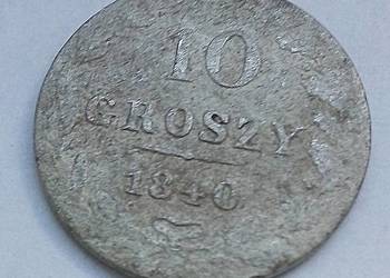 KRÓLESTWO POLSKIE-10 GROSZY-1840 r-M W-SREBRO-NIE CZYSZCZONE