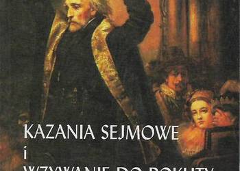 KAZANIA SEJMOWE I WZYWANIE DO POKUTY Skarga