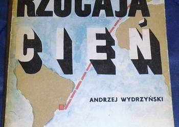 Umarli rzucają cień - Andrzej Wydrzyński